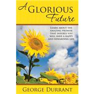A Glorious Future