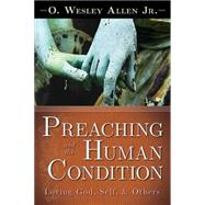 Preaching and the Human Condition 9781501818905