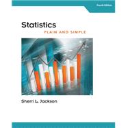 Statistics Plain and Simple 9781305638907