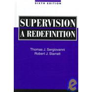 Supervision : A Redefinition