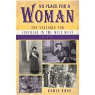 No Place for a Woman 9781493048915