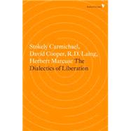 The Dialectics of Liberation 9781781688915