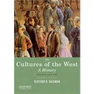 The Cultures of the West, Volume Two: Since 1350 A History 9780195388916