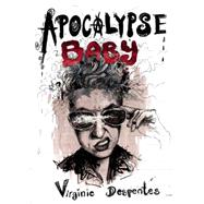 Apocalypse Baby 9781558618916