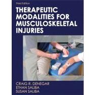 Therapeutic Modalities for Musculoskeletal Injuries - 3rd Edition 9780736078917