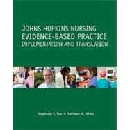 Johns Hopkins Nursing Evidence-based Practice: Implementation and Translation 9781930538917