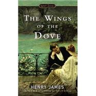 The Wings of the Dove 9780451468918