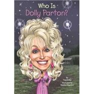 Who Is Dolly Parton? 9780448478920
