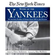 New York Times Story of the Yankees 9781579128920
