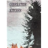 Generation Kitchen 9781877578922