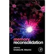 Memory Reconsolidation 9780123868923