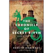 The Chronicle of Secret Riven Keeper of Tales Trilogy: Book Two 9781451688924