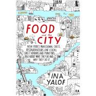 Food and the City 9780399168925