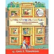 Literacy for the 21st Century : A Balanced Approach 9780135028926
