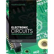 Electronic Circuits, 4th ed: Fundamentals and applications 9781138828926