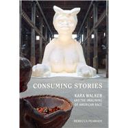 Consuming Stories 9780520288928