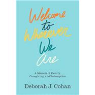Welcome to Wherever We Are 9781978808928