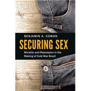 Securing Sex 9781469628929