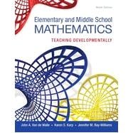 Elementary and Middle School Mathematics: Teaching Developmentally 9780133768930