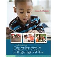 Early Childhood Experiences in Language Arts Early Literacy 9781305088931