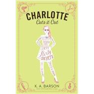 Charlotte Cuts It Out 9780451468932