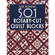 501 Rotary-Cut Quilt Blocks 9781564778932