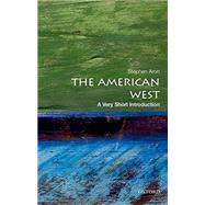 The American West: A Very Short Introduction 9780199858934