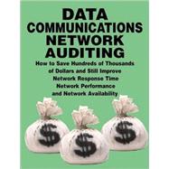 Data Communications Network Auditing