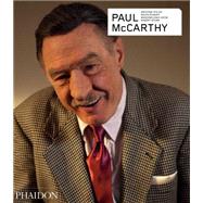 Paul McCarthy - Revised and Expanded Edition 9780714868936