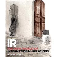 IR The New World of International Relations 9780205998937