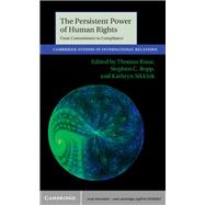The Persistent Power of Human Rights 9781107028937