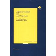Japanese Contract and Anti-Trust Law: A Sociological and Comparative Study 9781138878938