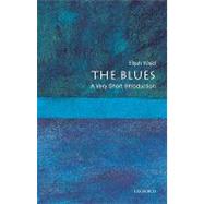 The Blues: A Very Short Introduction 9780195398939