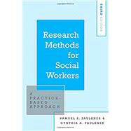 Research Methods for Social Workers A Practice-Based Approach 9780190858940