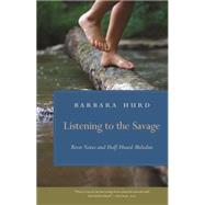 Listening to the Savage 9780820348940
