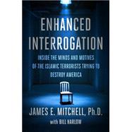 Enhanced Interrogation