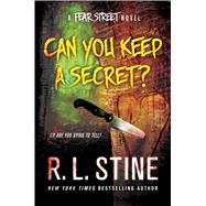 Can You Keep a Secret? A Fear Street Novel 9781250058942