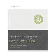 Understanding the Great Commission 9781433688942