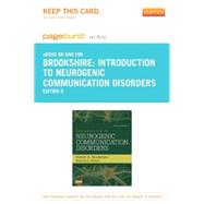 Introduction to Neurogenic Communication Disorders Pageburst E-book on Kno Retail Access Card 9780323228947