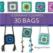 10 Granny Squares 30 Bags 9781589238947