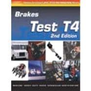 Ase Medium/Heavy Truck Test Prep, T4 Brakes 2E