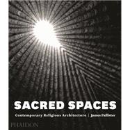 Sacred Spaces 9780714868950