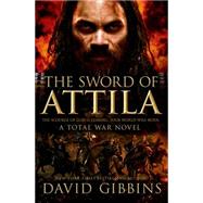 The Sword of Attila 9781250038951