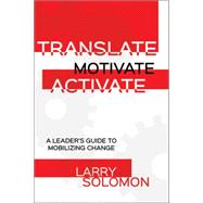 Translate, Motivate, Activate 9781612548951