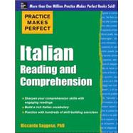 Practice Makes Perfect Italian Reading and Comprehension 9780071798952