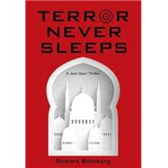 Terror Never Sleeps 9781592988952
