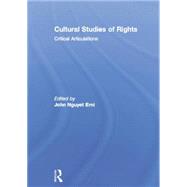 Cultural Studies of Rights: Critical Articulations 9781138008953