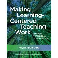Making Learning-centered Teaching Work