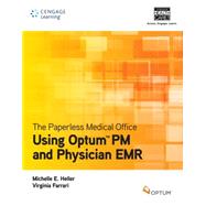 The Paperless Medical Office: Using Optum PM and Physiciam EMR 9781133278955