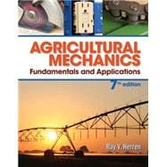Agricultural Mechanics Fundamentals & Applications 9781285058955